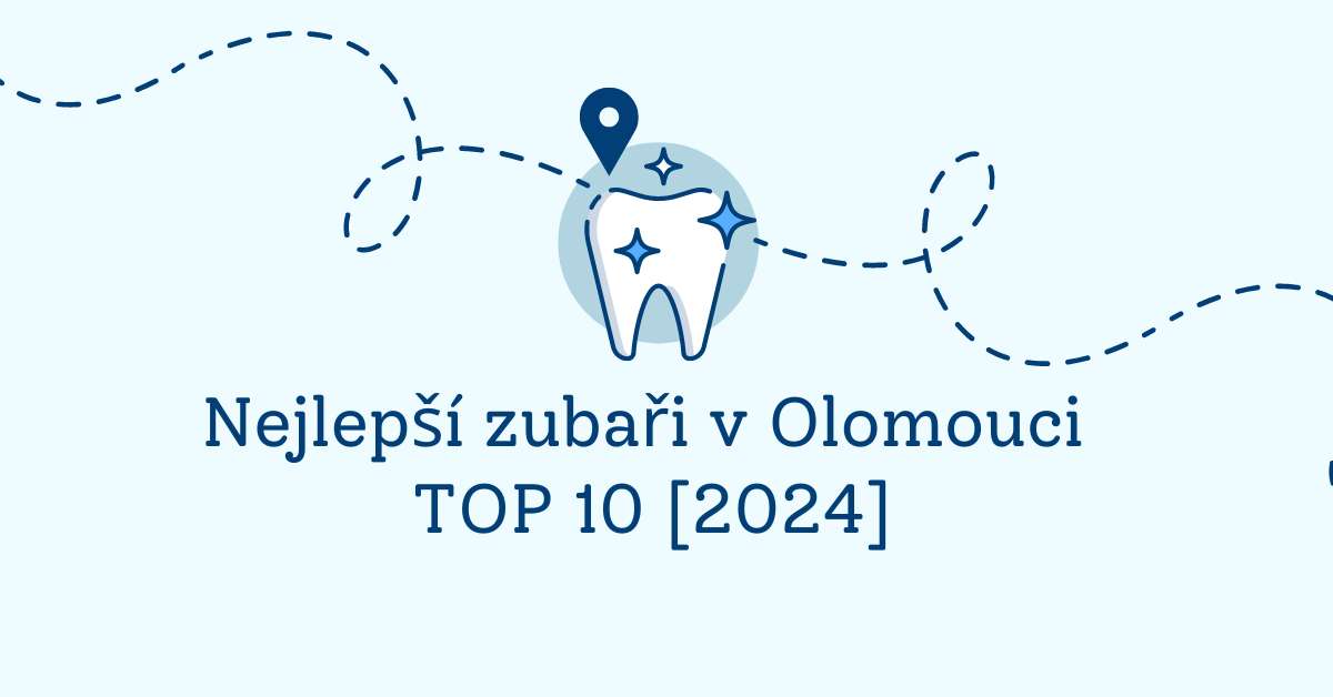 Nejlepší zubaři v Olomouci – TOP 10 [2024]