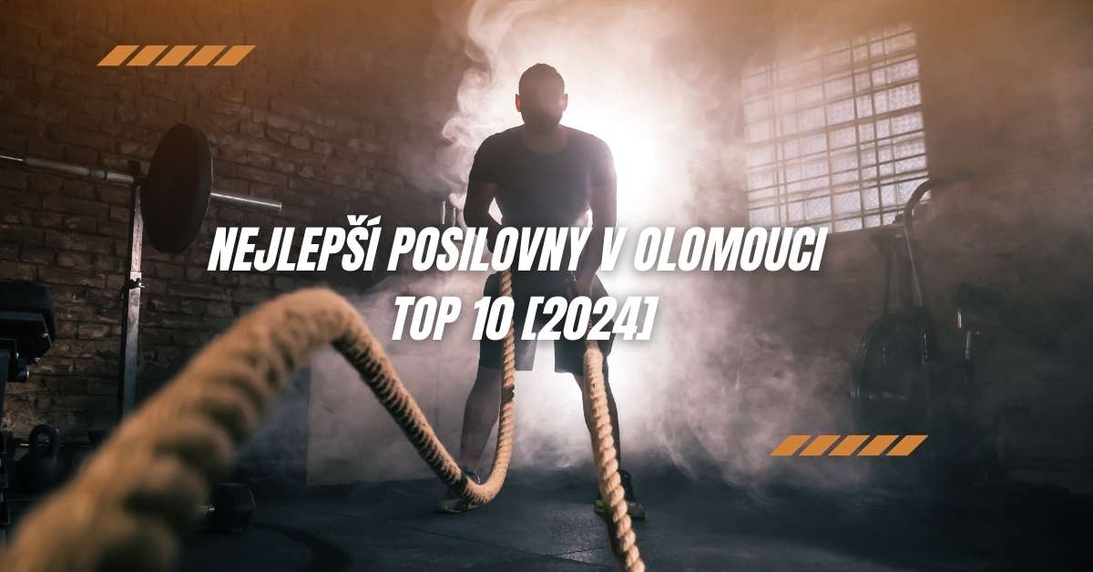 Nejlepší posilovny v Olomouci - TOP 10 [2024]