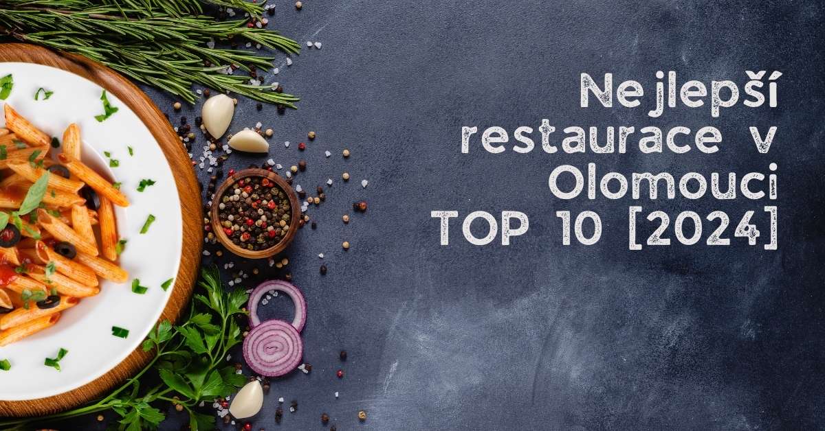 Nejlepší restaurace v Olomouci - TOP 10 [2024]