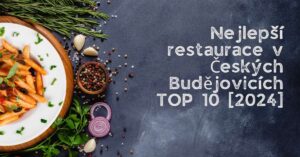 Nejlepší restaurace v Českých Budějovicích - TOP 10 [2024]